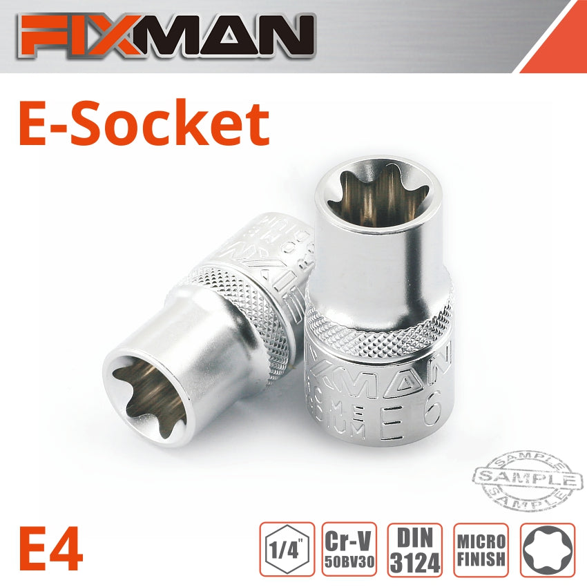 FIXMAN 1/4' DRIVE E-SOCKET 6 POINT E4