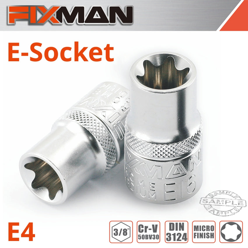 FIXMAN 3/8' DRIVE E-SOCKET 6 POINT E4